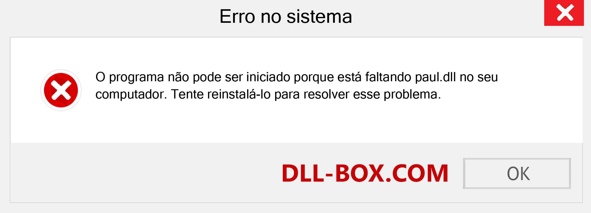 Arquivo paul.dll ausente ?. Download para Windows 7, 8, 10 - Correção de erro ausente paul dll no Windows, fotos, imagens